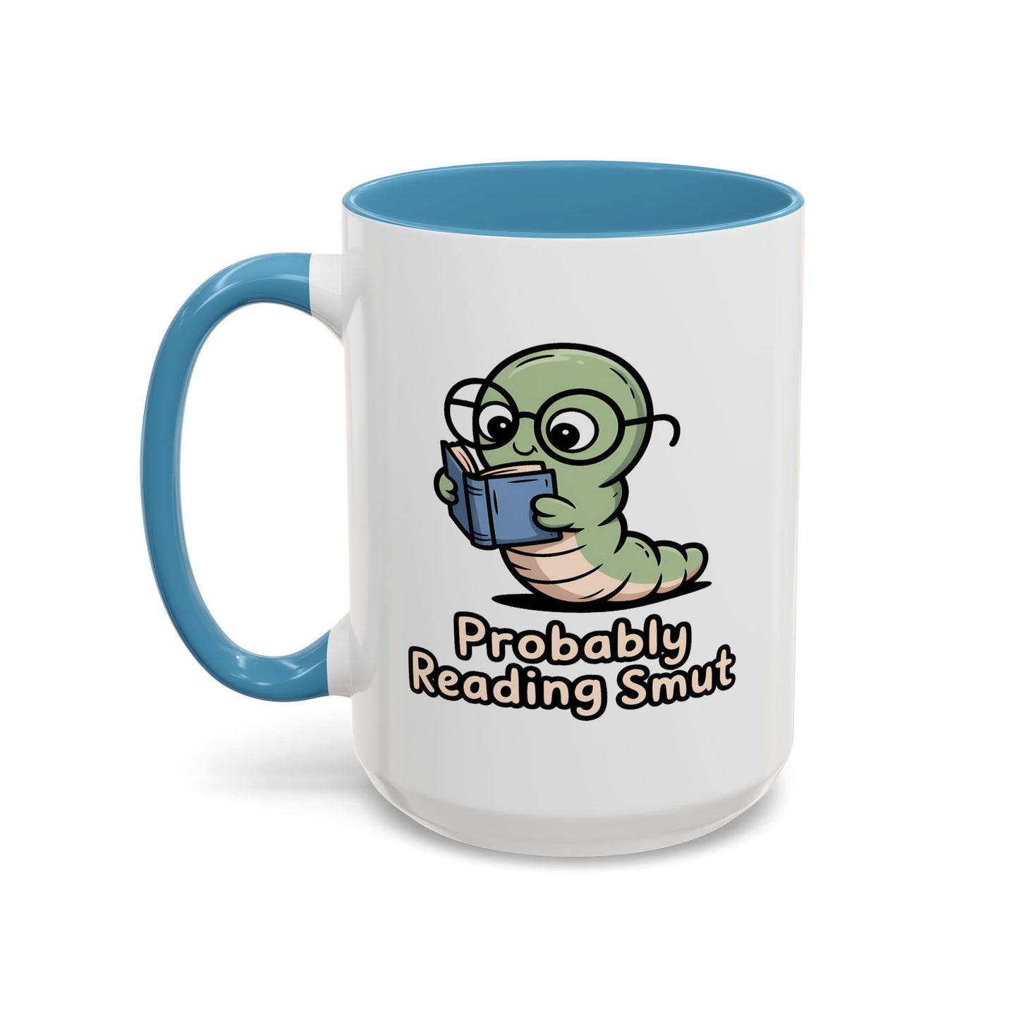 Humor Mug - Probably Reading Smut