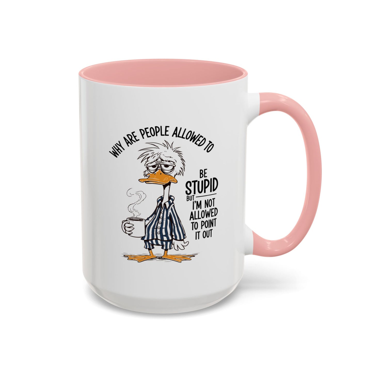 Office Mug - Why Are People
