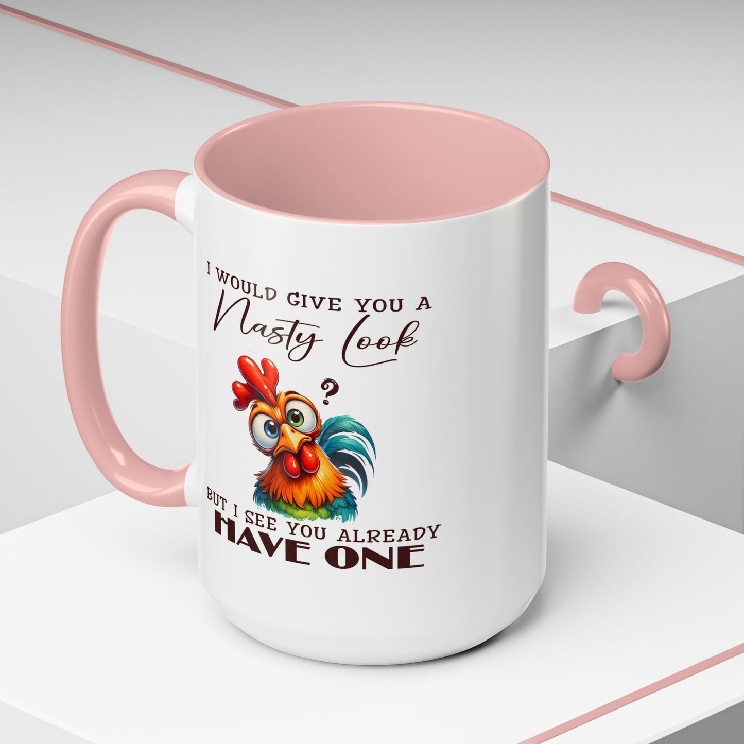Adult Mug - I Would Give You a Nasty Look