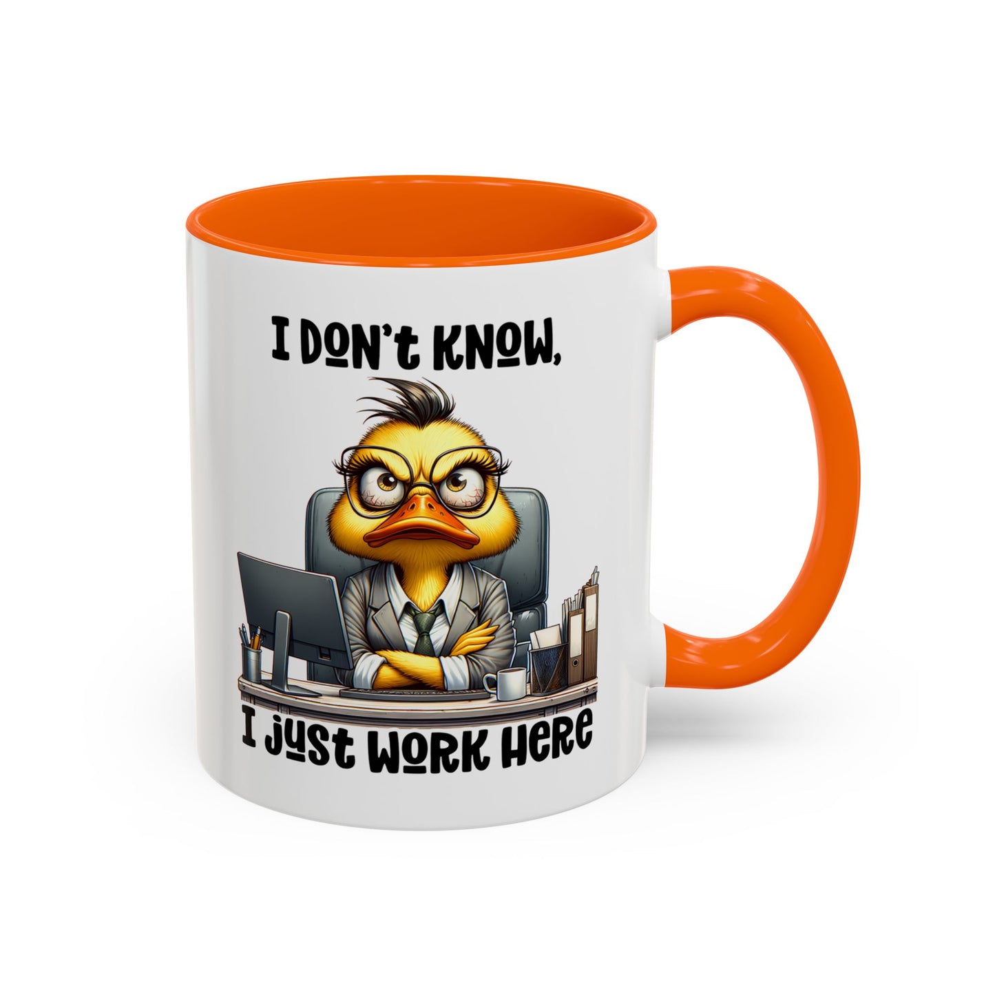 Humor Mug - I Don't Know I Just work Here