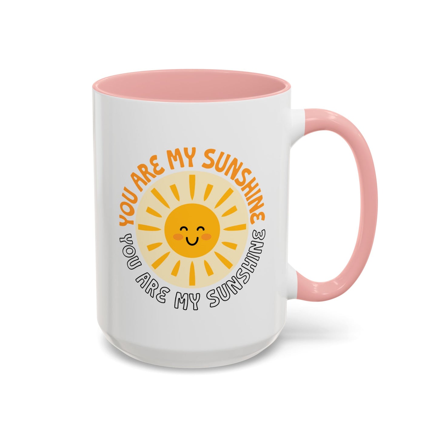 Motivational Mug - You Are My Sunshine