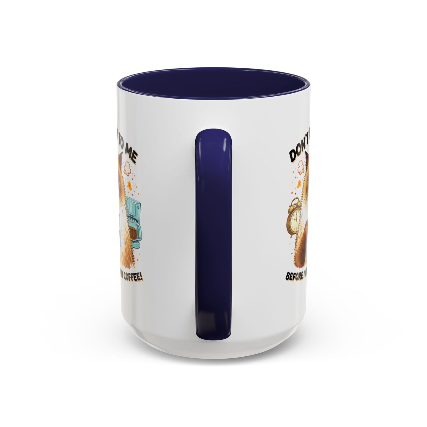 Humor Mug - Don't talk to Me