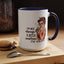 Humor Mug - I'm Not Always a Bitch