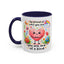 Wellness Mug - Be Proud