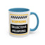 Humor Mug - Warning Selective Hearing