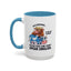 Office Mug - Just Remember