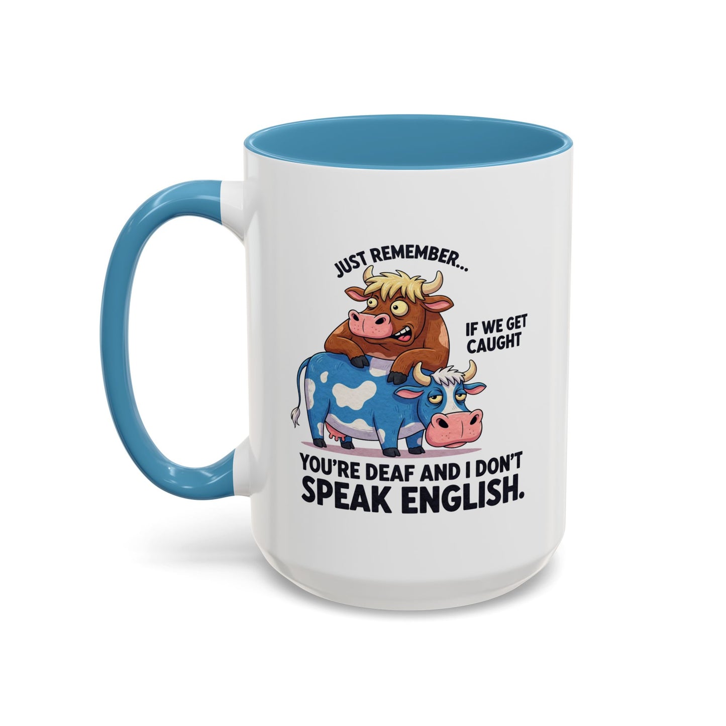 Office Mug - Just Remember