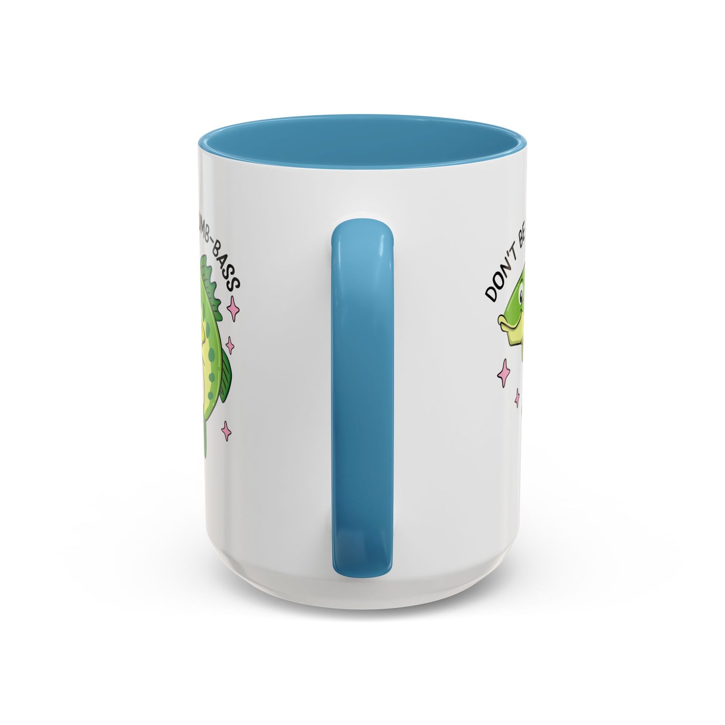 Adult Mug - Don't Be A Dumb-Bass