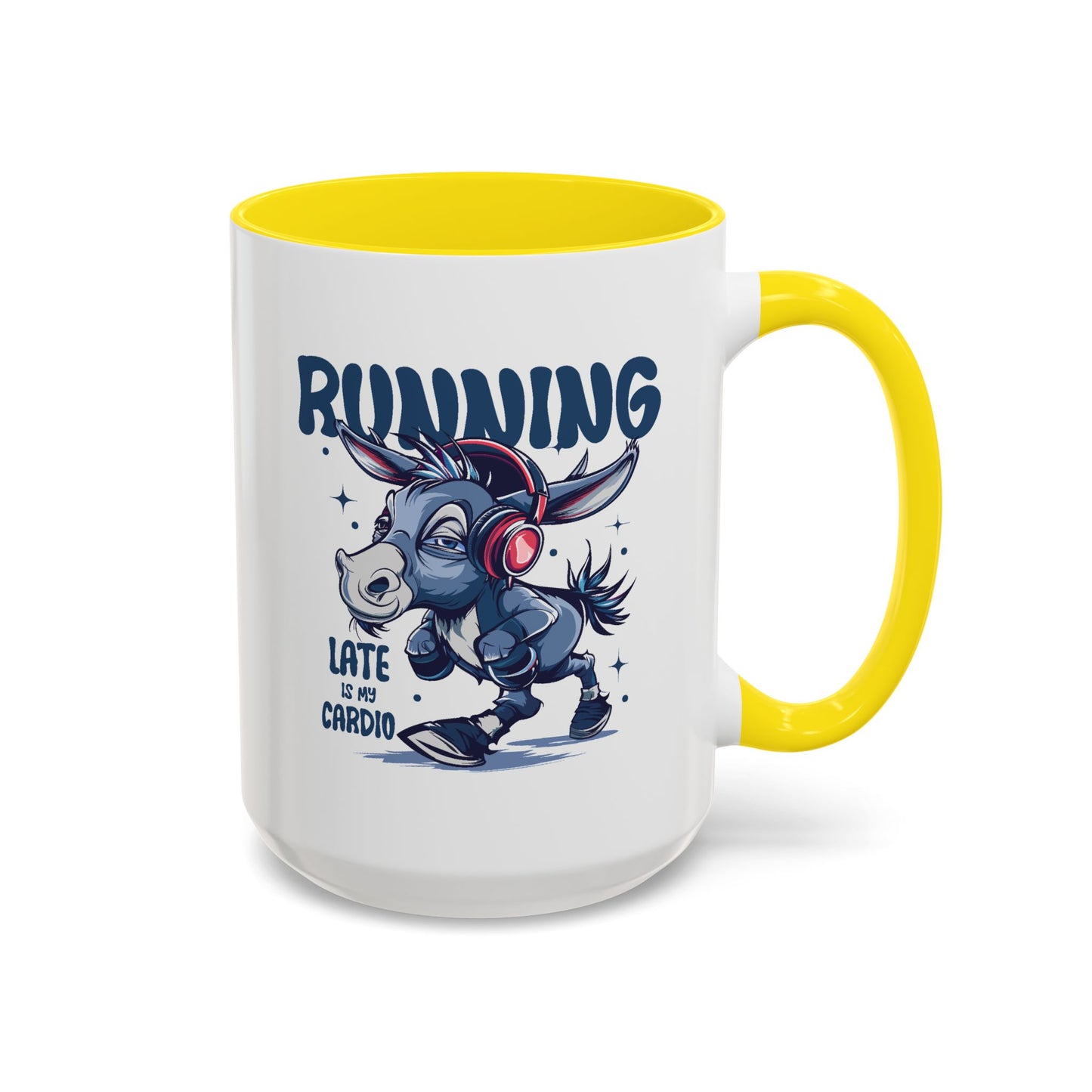 Humor Mug - Running Late is My Cardio