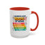 Humor Mug - I Always Give 100% At Work