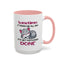 Humor Mug - Sometimes It Takes Me All Day