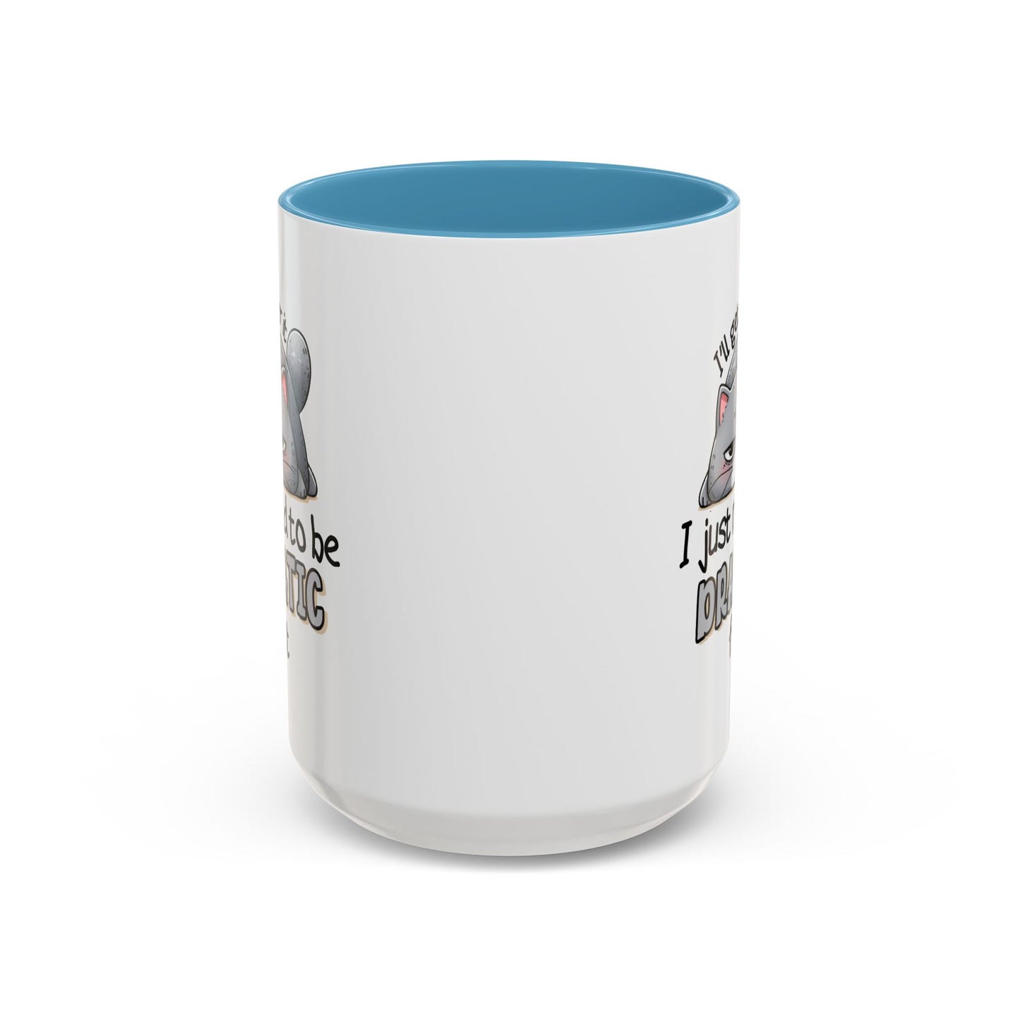 Humor Mug - I'll Get Over It Cat