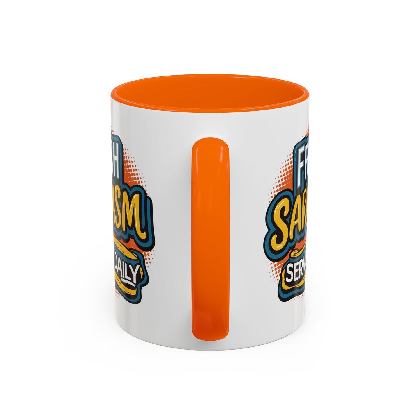 Humor Mug - Fresh Sarcasm Served Daily
