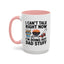 Father's Day Mug - I Can't Talk