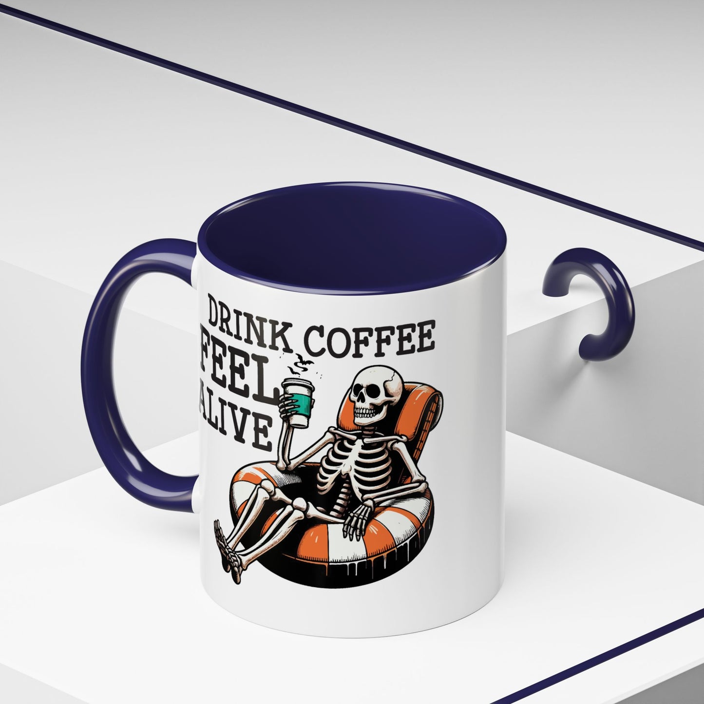 Humor Mug - Drink Coffee Feel Alive