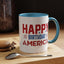 4th of July Mug - Happy Birthday America Celebrations