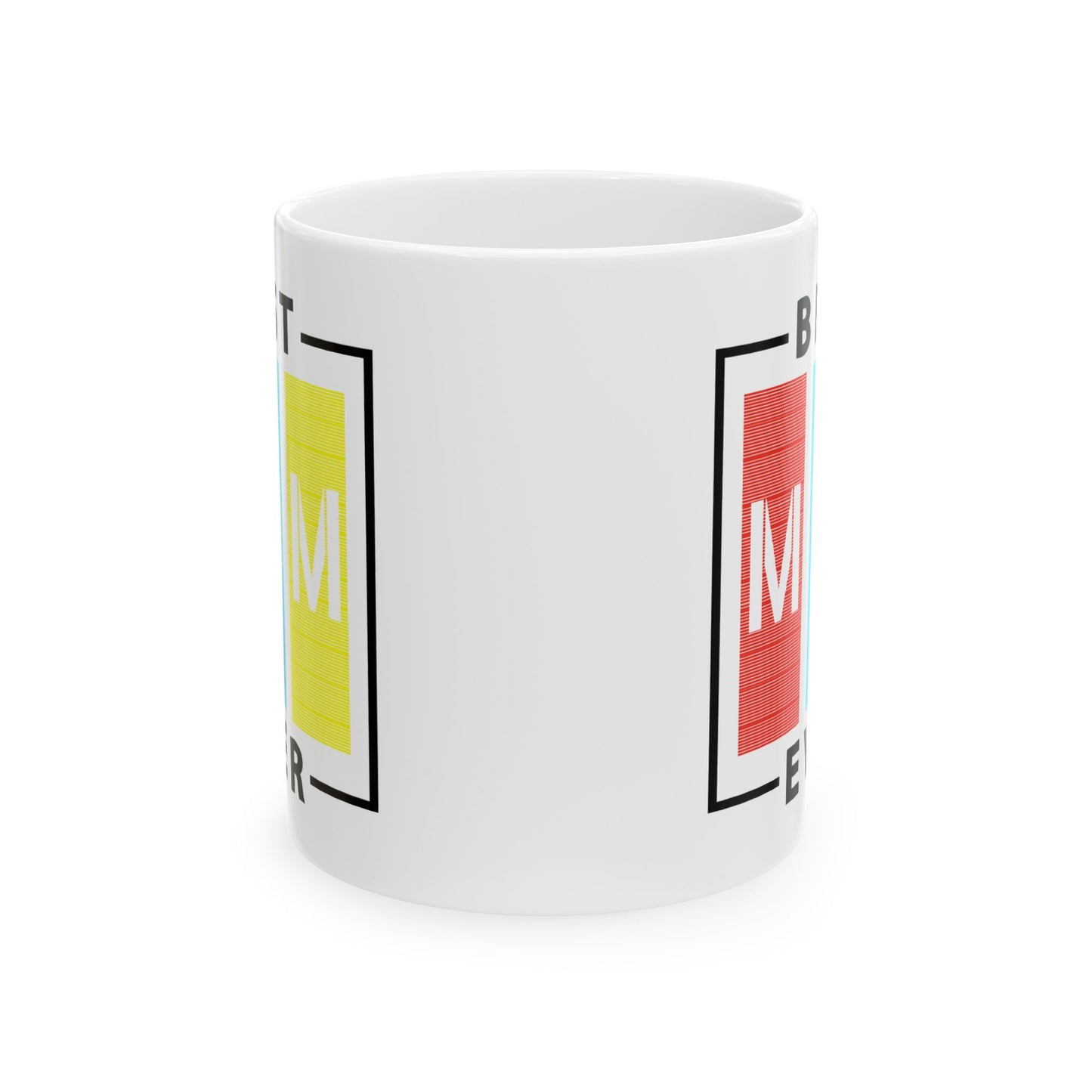 Mother's Day Mug - Best Mom Ever Sign