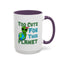 Alien Mug - Too Cute For This Planet