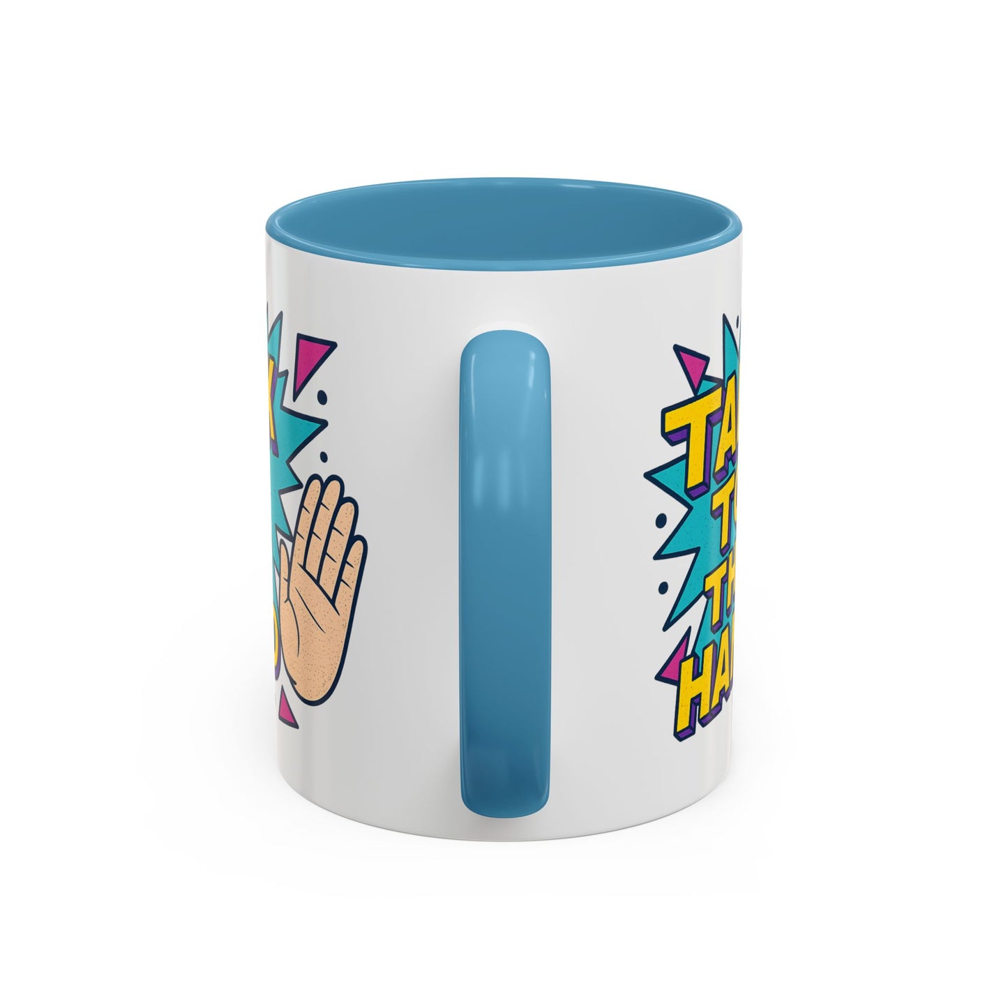 Humor Mug - Talk To the Hand