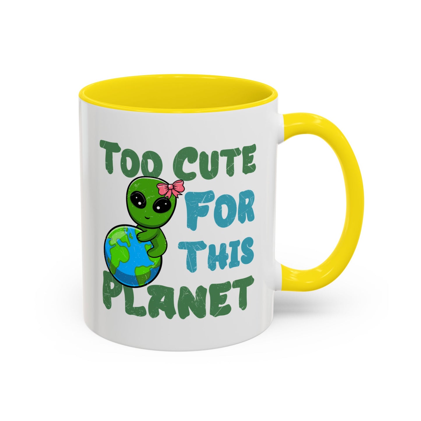 Alien Mug - Too Cute For This Planet