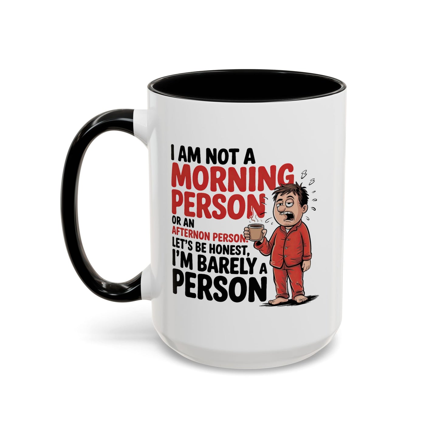 Adult Mug - I'm Not a Morning Person
