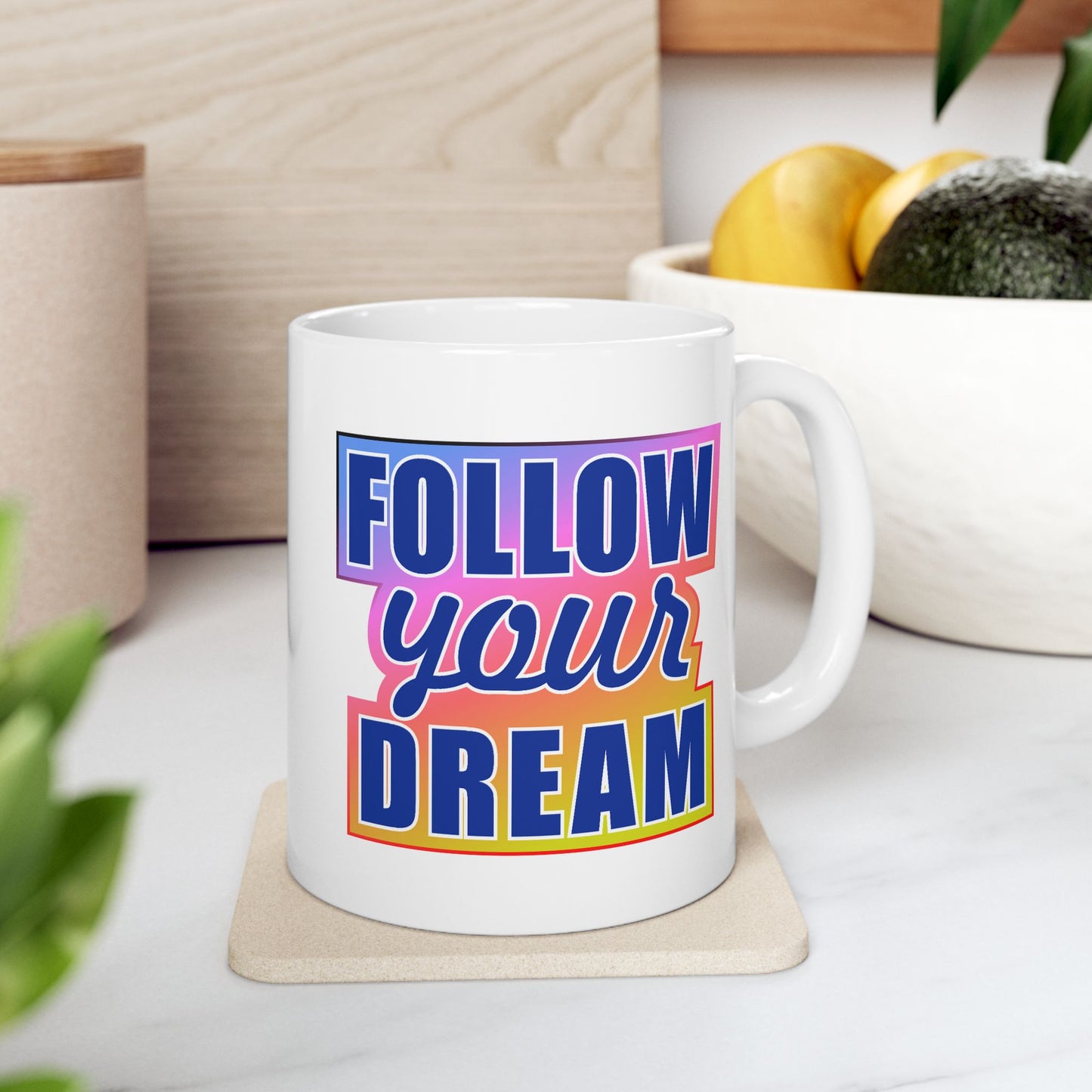 Motivation Mug - Follow Your Dream Sticker