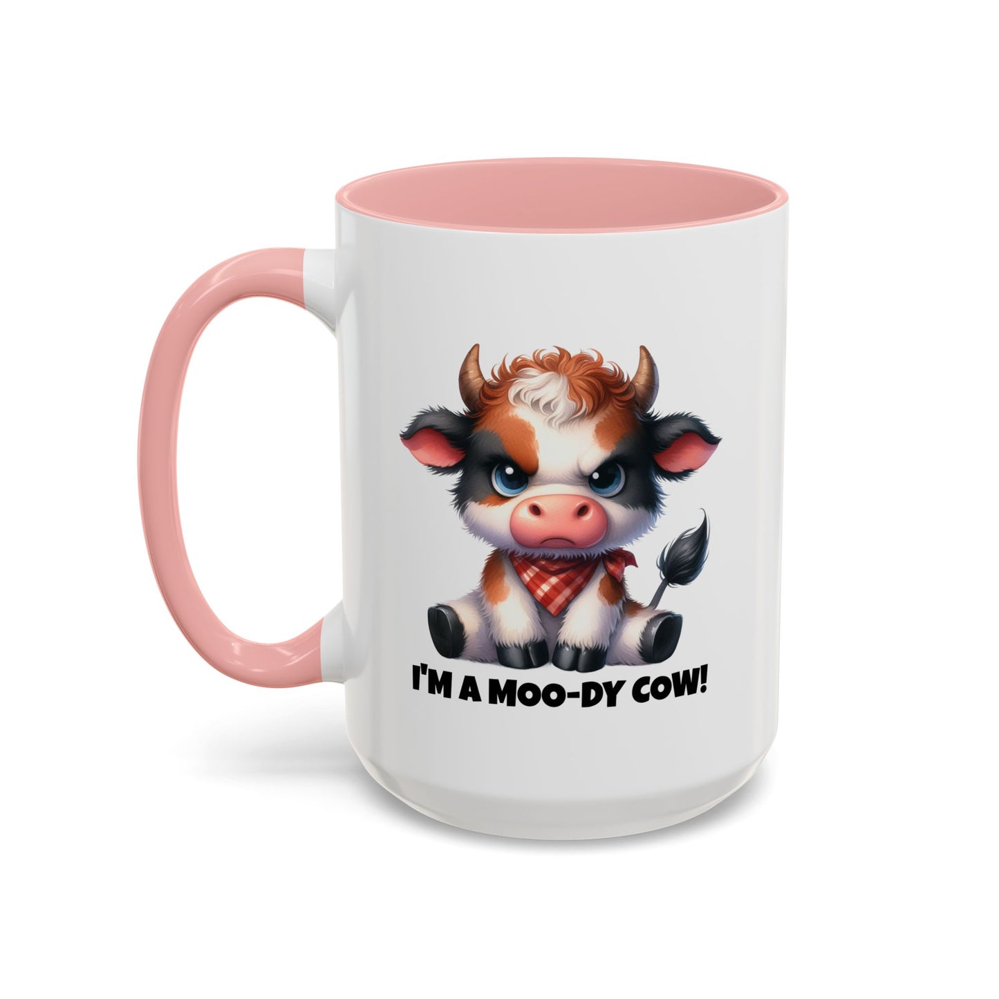 Humor Mug - I'm a Moody Cow