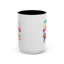 Humor Mug - I Am a Great Multitasker