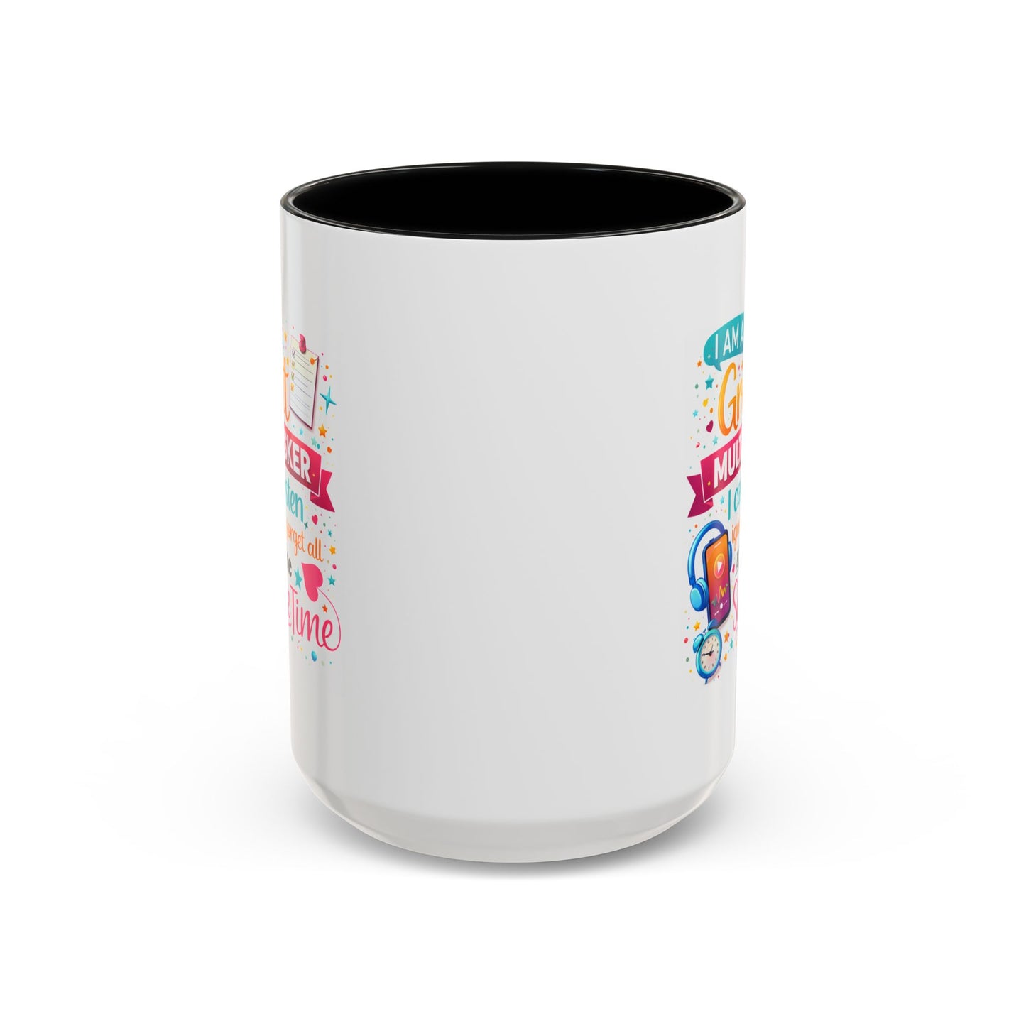 Humor Mug - I Am a Great Multitasker