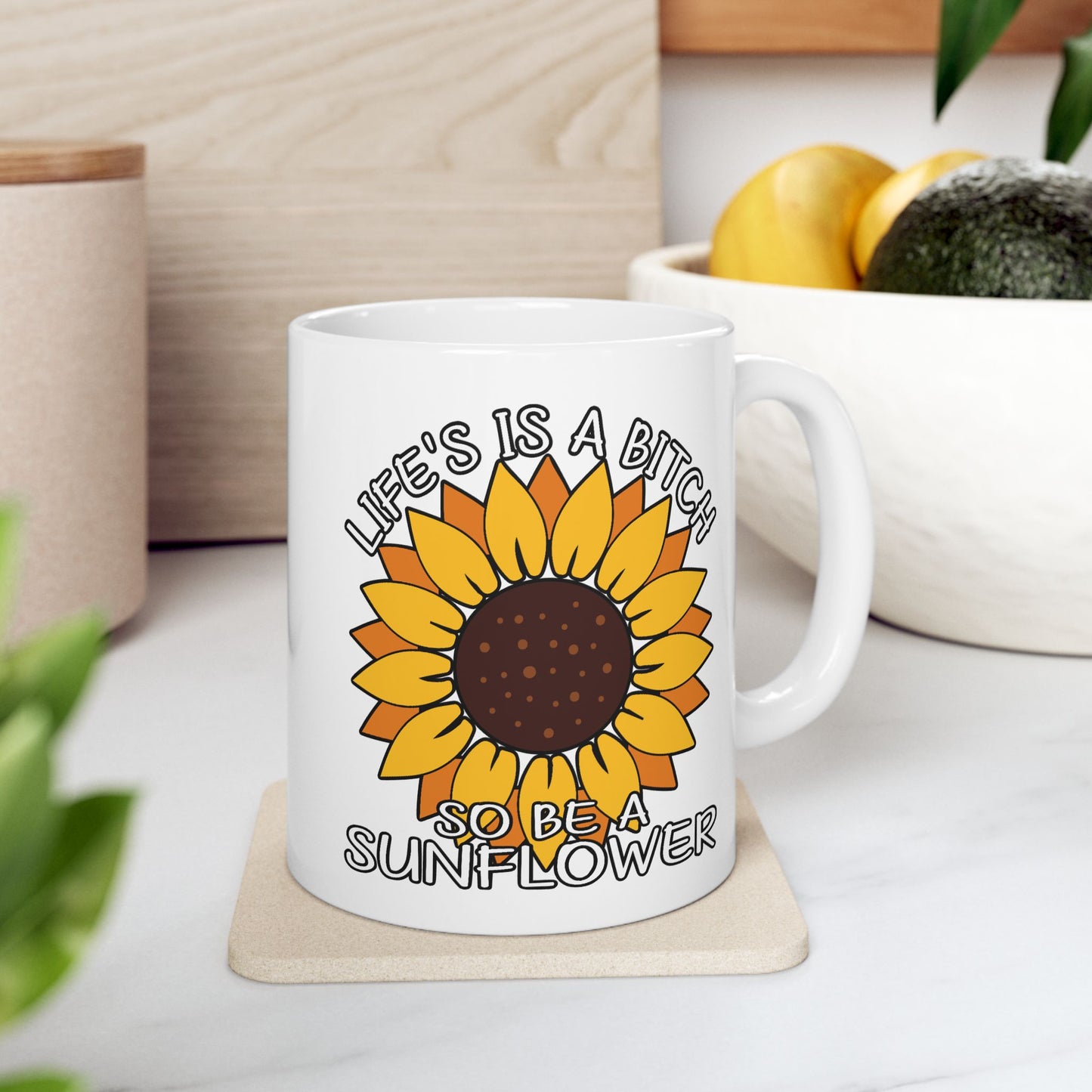 Humor Mug - Life is a Bitch