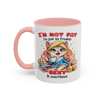Humor Mug - I'm Not Fat