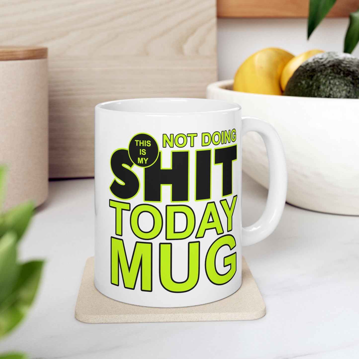 Adult Mug - This is My Not Doing Shit Today Mug