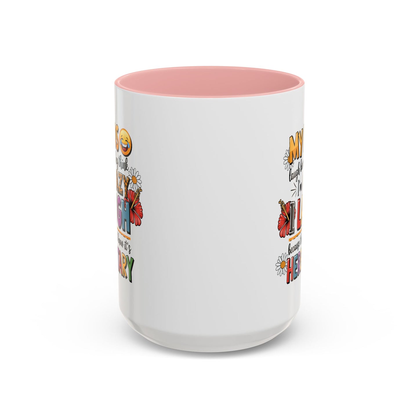 Humor Mug - My Kids Laugh