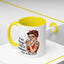 Humor Mug - I'm Not Always a Bitch