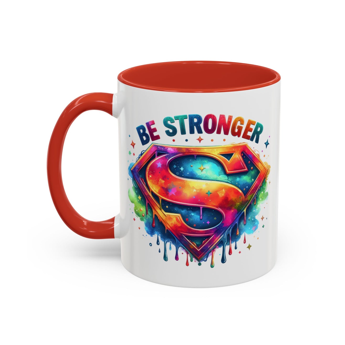 Motivational Mug - Be Stronger