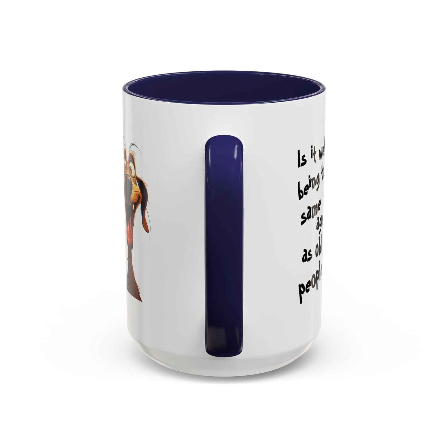 Birthday Mug - Is It Weird