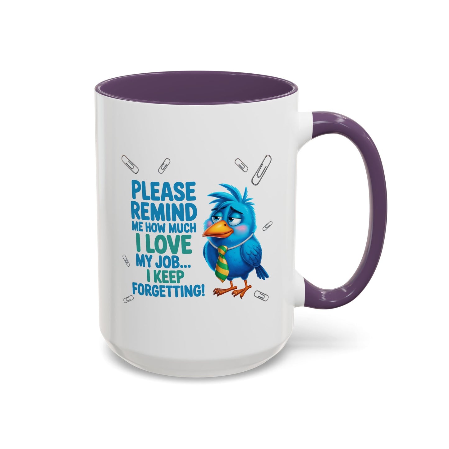 Office Mug - Please Remind Me
