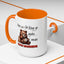 Humor Mug - Here We Go I Mean Good Morning