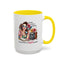 Humor Mug - I'm Not totally Useless