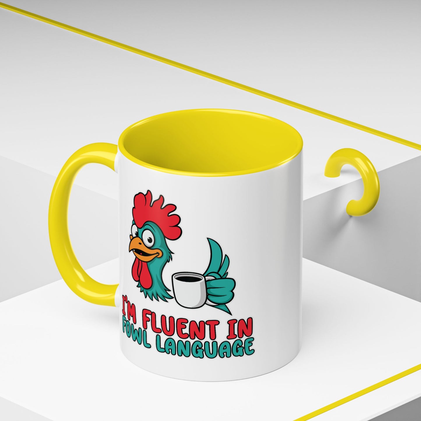 Humor Mug - I'm Fluent In Fowl Language