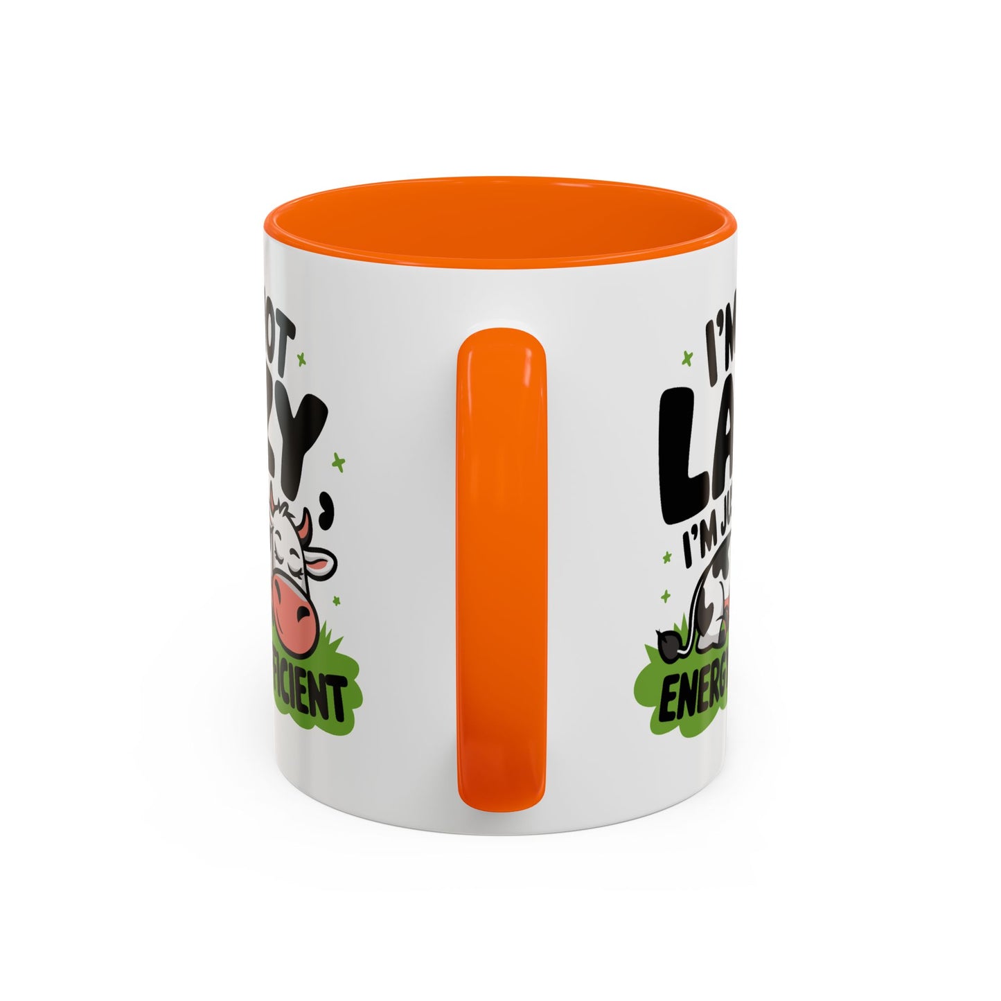 Humor Mug - I'm Not Lazy I'm Just Energy-Efficient