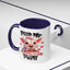 Humor Mug - Feed Me and Tell Me