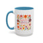 Motivation Mug - Happiness Blooms From Within