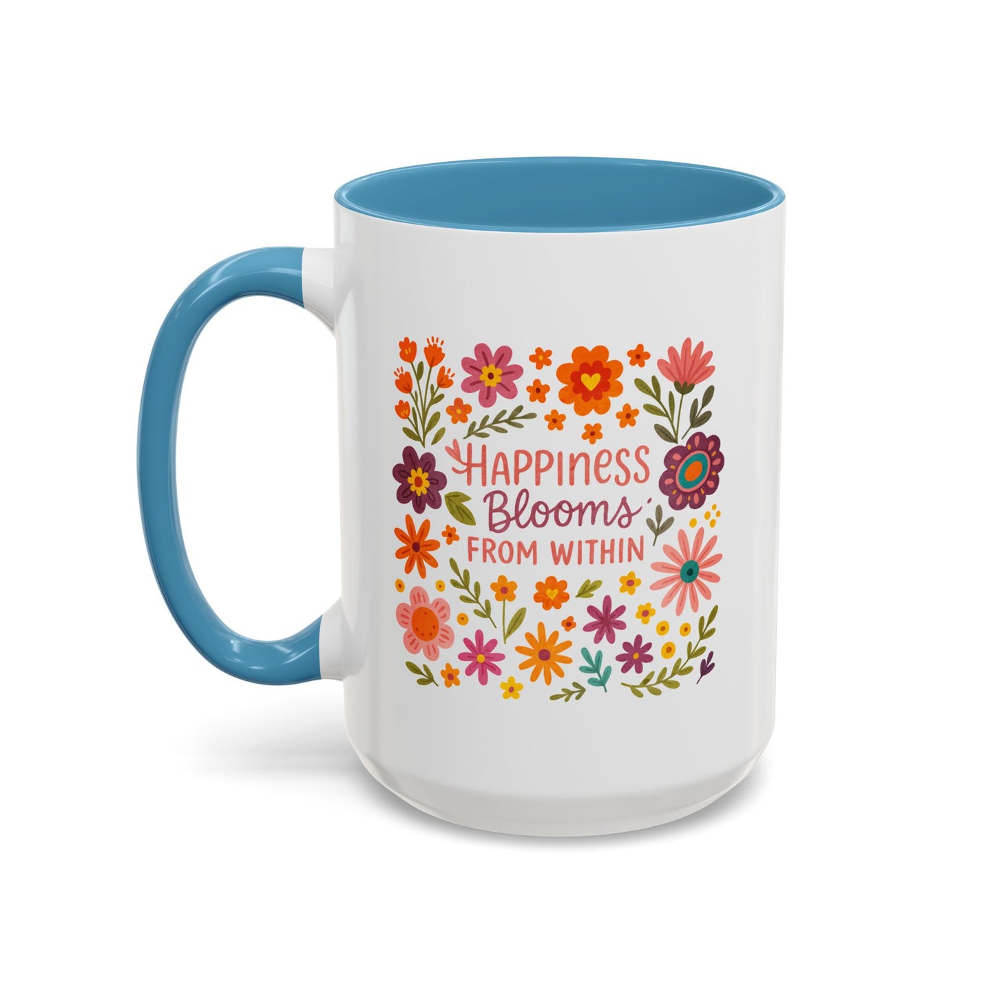 Motivation Mug - Happiness Blooms From Within