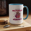 Humor Mug - I'm Not Fat