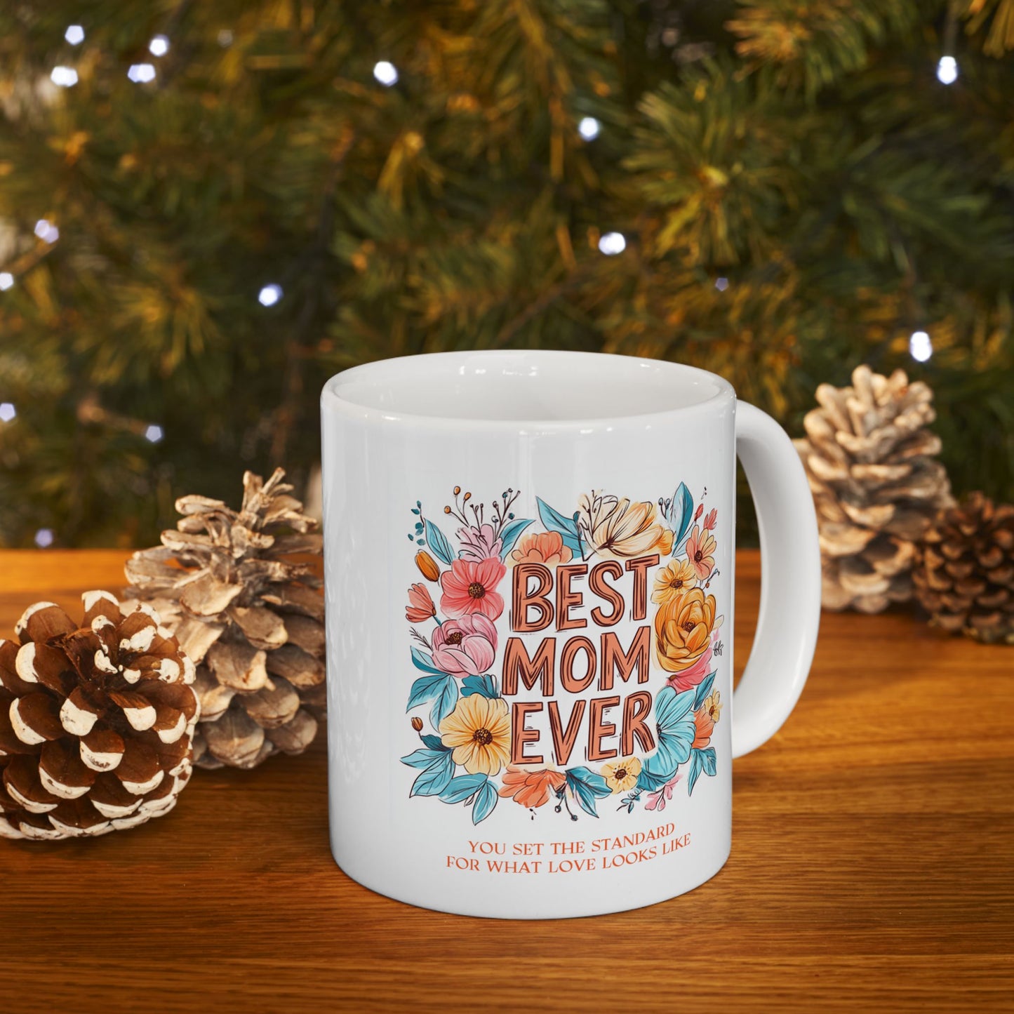 Mother's Day Mug - Best Mom Ever