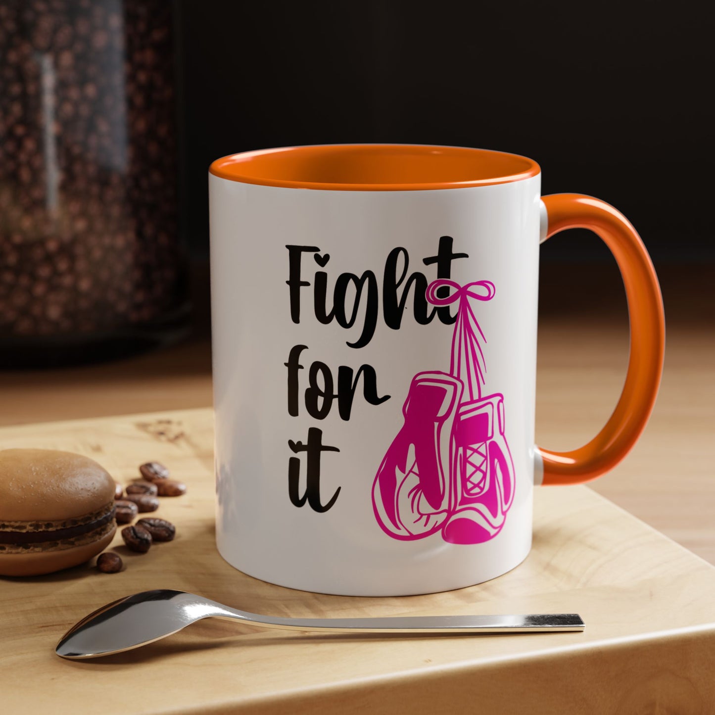 Support Mug - Fight For It