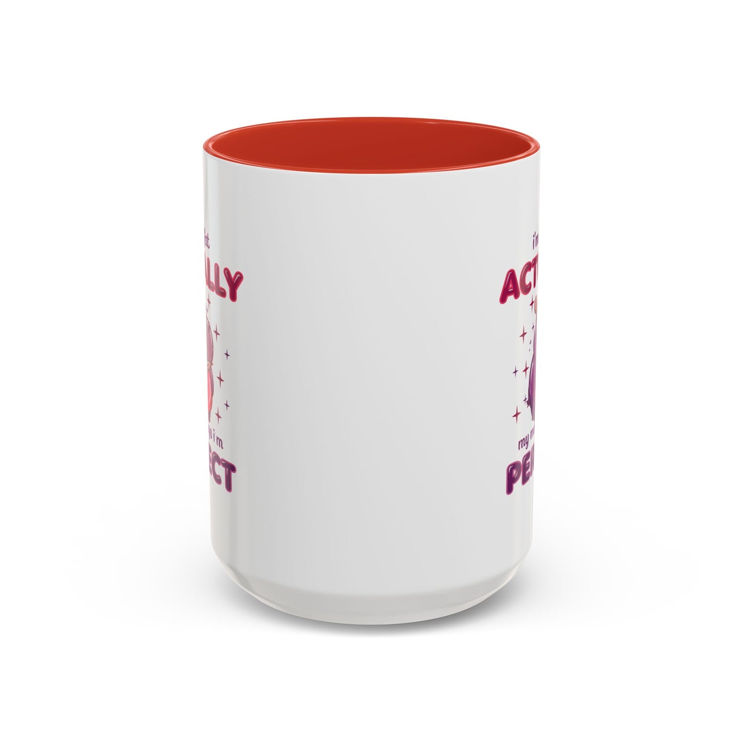 Humor Mug - I'm Not Fat