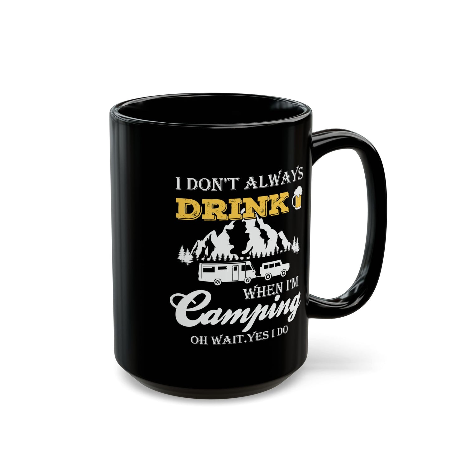 Adventure Mug - I Don't Always Drink