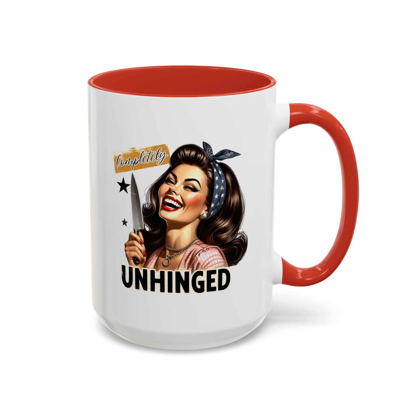 Humor Mug - Completely Unhinged